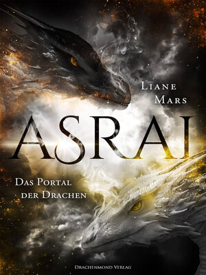 cover image of Asrai--Das Portal der Drachen
